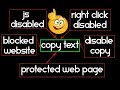 how to copy text from right click disabled & text protected websites or enable copy !! 😜