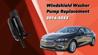 How to Replace the Windshield Washer Fluid Pump on a 2016-2023 Chevy Malibu - Quick and Easy DIY