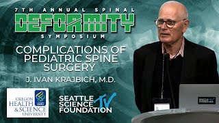 Complications of Pediatric Spine Surgery - J. Ivan Krajbich, M.D.