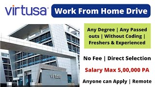 🔴 Virtusa Work From Home Drive 2022 | No Coding Skills | Any Graduates | Any Passed outs