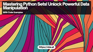 Python Sets: Manager and Remove Duplicates but Efficiently
