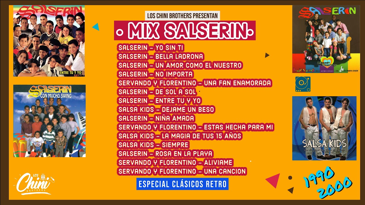 MIX SALSERIN (EPOCAS DE COLEGIO)’ MIX SALSERIN (EPOCAS DE COLEGIO)