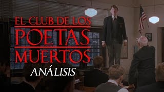 EL CLUB DE LOS POETAS MUERTOS - Análisis de la escena final
