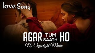 No Copyright Hindi Song | Agar Tum Saath Ho | Alka Yagnik | Arijit Singh | Hilarious music official