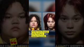 Florida Teens Arrested After Plotting to Murder Classmate