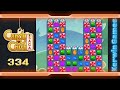 Candy Crush Saga Level 334 - No Boosters (New Version)