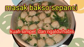 HUJAN HUJAN ENAKNYA MAKAN BAKSO SEPANCI