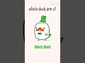 Which duck are u??? #ducks #ducky #duckies #duckyshorts duckys