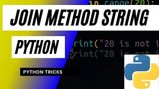 Join String Method Python | How to join strings from an iterable into a sentence in Python