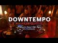Belu Rodriguez @ Downtempo Buenos Aires 🇦🇷 | Progressive House / Indie Dance DJ Set