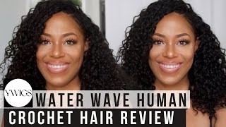 YWIGS WATER WAVE HUMAN CROCHET HAIR REVIEW| MAINTENANCE, TAKEDOWN, & MORE| LIA LAVON