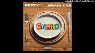 @yungReezy _combo_feat Brain Cxx (unofficial audio)