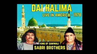 Sabri Brothers - Dai Halima Goud Mei Teri Chaand Utarne Wala Hai [Live In America 1978]