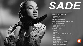 Top Best Songs of Sade Playlist 2021 New - Sade Greatest Hits Full Album 2021