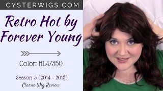 CysterWigs Wig Review: Retro Hot by Forever Young, Color: HL4/350 [S3E112 2014]