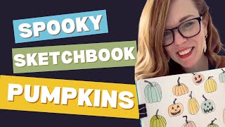 Easy Sketchbook Pumpkins
