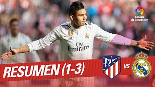 Resumen de Atlético de Madrid vs Real Madrid (1-3)