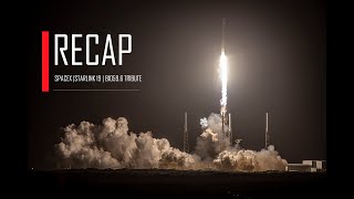 SpaceX Starlink 19 Mission Recap & Booster Tribute
