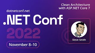 Clean Architecture With Asp Net Core 7 Net Conf 2022 Net Conf Clean Architecture With Asp Net Core 7 Net Conf 2022 Net Conf