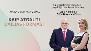 Kaip atgauti dailias formas?