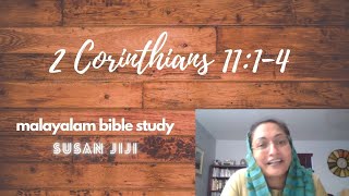 2 Corinthians 11:1-4 | Part 40 | Susan Jiji | Verse by Verse Bible Study in Malayalam