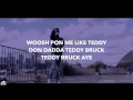 LOSKI - TEDDY BRUCKSHOT (LYRICS)