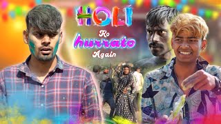 Holi ko hurrato Again - Saurabh Rathore