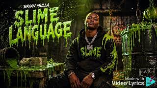 @Brian_Mulla :- SLIME LANGUAGE FT YOUNG THUG π