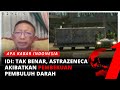 Ketua Satgas Covid-19 IDI: Vaksin Astrazeneca Efektif Lawan Mutasi Virus | AKI Malam tvOne