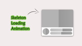 How To Create Skeleton Loading Animation With CSS