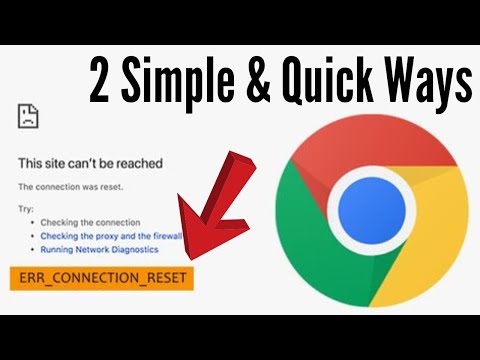 How to Fix ERR_CONNECTION_RESET in Google Chrome Browser | The Site Can’t Be Reached [2 Solutions]