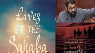 Lives of Sahaba 7 - Abu Bakr As-Siddiq 7 - Compilation & Preservation of the Quran - Dr. Yasir Qadhi