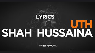 Uth Shah Hussaina Lyrics | Punjabi Kalam