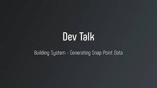 UE5 | Dev Talk - Building System - Generating Snap Point Data