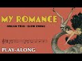 My Romance (Bb) - Organ Trio Slow Swing || BACKING TRACK