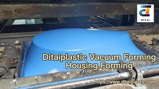 Ditaiplastic Vacuum Forming - Plastic Housing Forming