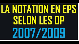 La notation en EPS selon les orientations pédagogiques 2007/2009