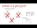 What is a Project?