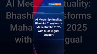 AI Meets Spirituality: Bhashini Transforms Maha Kumbh 2025 with Multilingual Support