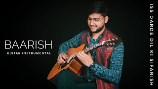 Baarish - Iss Darde Dil Ki Sifarish | Yaariyan | Guitar Instrumental | Golden Melody