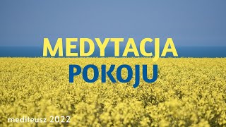 MEDYTACJA POKOJU / POKÓJ / 🄽🄸🄶🄳🅈 🅆🄸🄴̨🄲🄴🄹 🅆🄾🄹🄽🅈 / NO WAR / MEDYTACJA INTENCJI / HIPNOZA / AUTOHIPNOZA