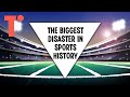 The Biggest Disaster in Sports History