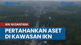 DPRD PPU Dorong Pemkab Pertahankan Aset di Kawasan IKN Nusantara