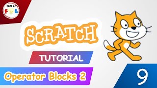 Scratch Tutorial: Lesson 9 - Operator Blocks (Comparison)