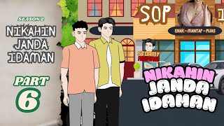 NIKAHIN JANDA IDAMAN (SEASON 2) PART 6 - Animasi Sekolah