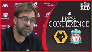 Jurgen Klopp FULL Pre-Match Press Conference | Wolves vs Liverpool