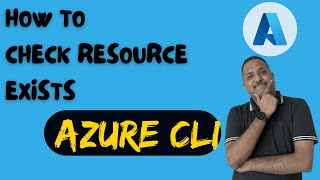 How to check if resource exists using Azure CLI