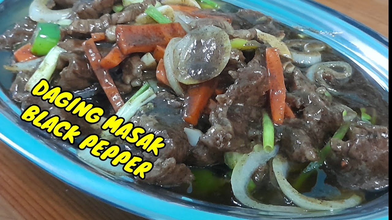 Daging Masak Black Pepper - YouTube