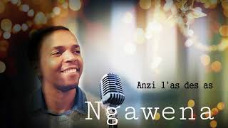 Anzi : Ngawena