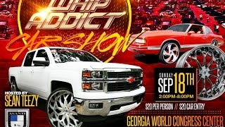 WhipAddict: 1st Annual WhipAddict Car Show Sept 18th in Atlanta, GA